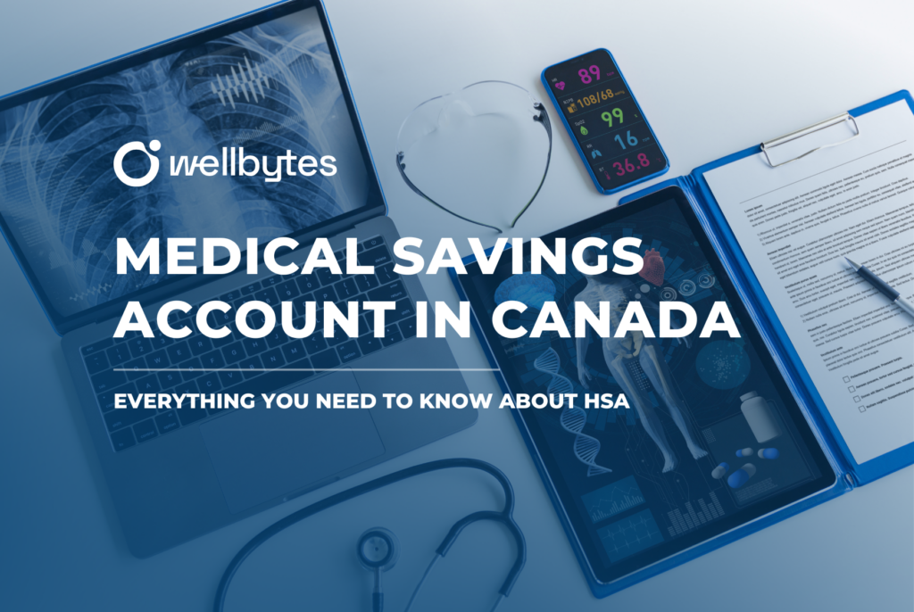 7 Powerful Facts About Medical Savings Accounts (HSA) in Canada You Can’t Ignore